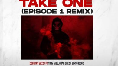 Audio: Country Wizzy Ft. TBoy Mill, Gran Geezy, Mapanch BmB, 6IXtooGood, 10k Degree, Hasheem - Take One Remix (Mp3 Download) - KibaBoy