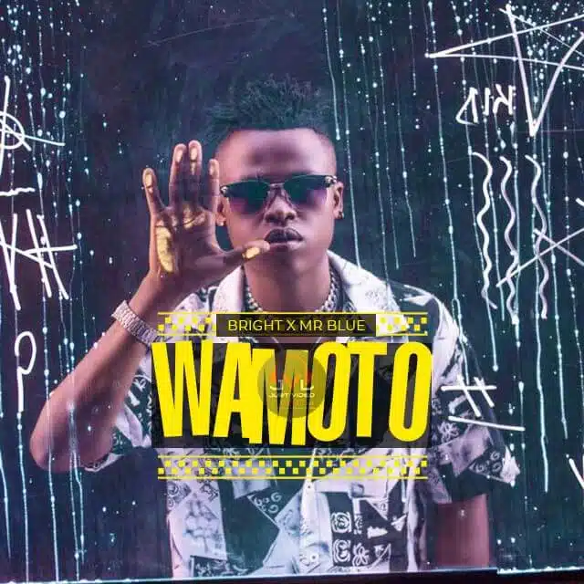 Audio: Bright Ft. Mr Blue - Wamoto (Mp3 Download)
