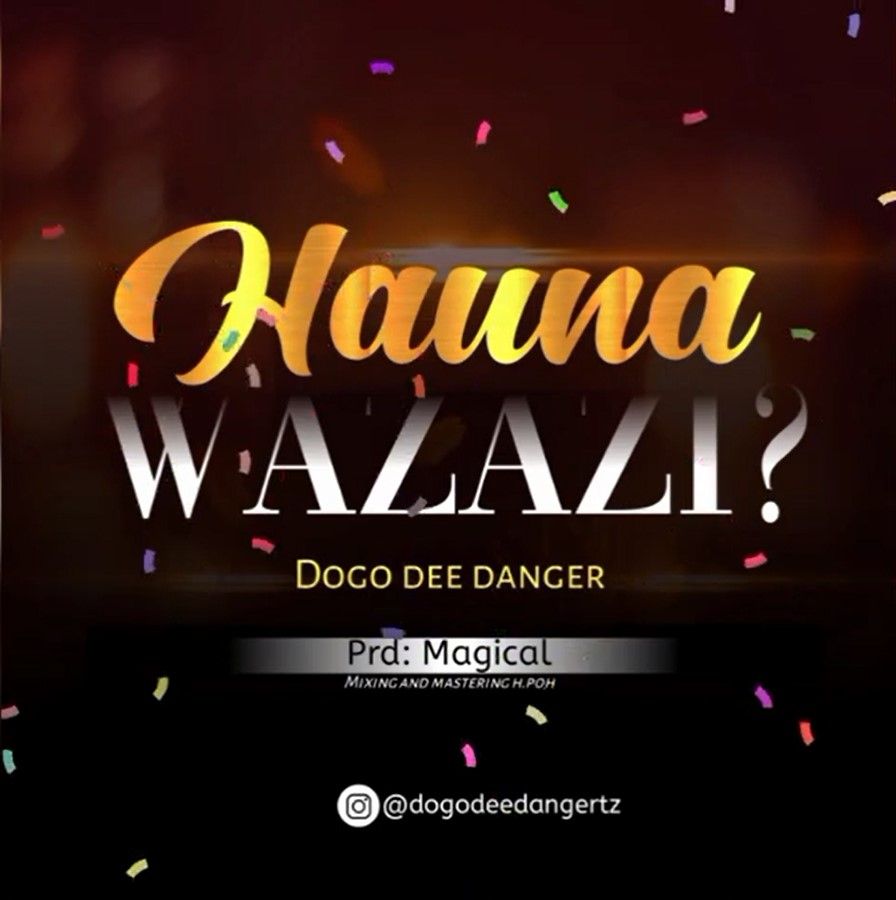 Audio: Dogo Dee - Hauna Wazazi (Mp3 Download) - KibaBoy