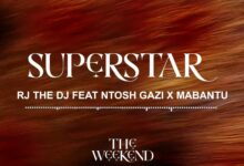 Audio: Rj The Dj Ft. Ntosh Gazi X Mabantu - Superstar (Mp3 Download) - KibaBoy