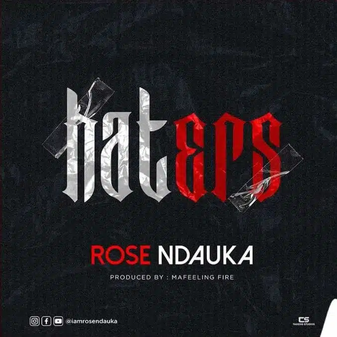 Audio: Rose Ndauka - Haters (Mp3 Download)