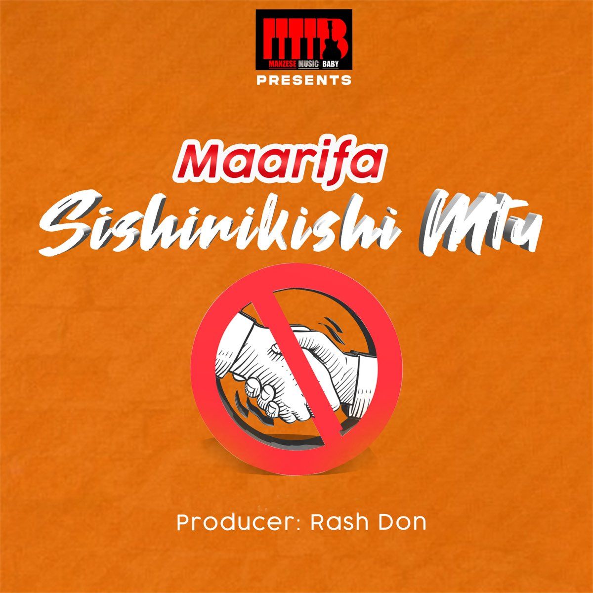 Audio: Maarifa - Sishirikishi Mtu (Mp3 Download) - KibaBoy