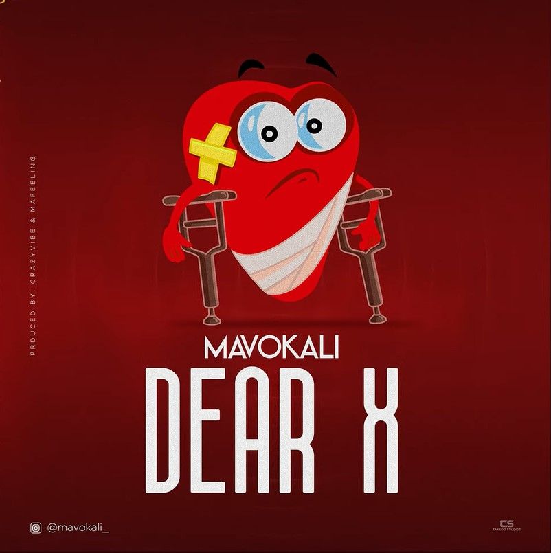 Audio: Mavokali - Dear X (Mp3 Download) - KibaBoy