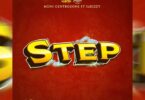 Audio: Moni Centrozone Ft S2kizzy - Step (Mp3 Download) - KibaBoy