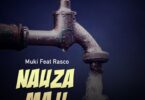 Audio: Muki Ft. Rasco Sembo - Nauza Maji (Mp3 Download) - KibaBoy