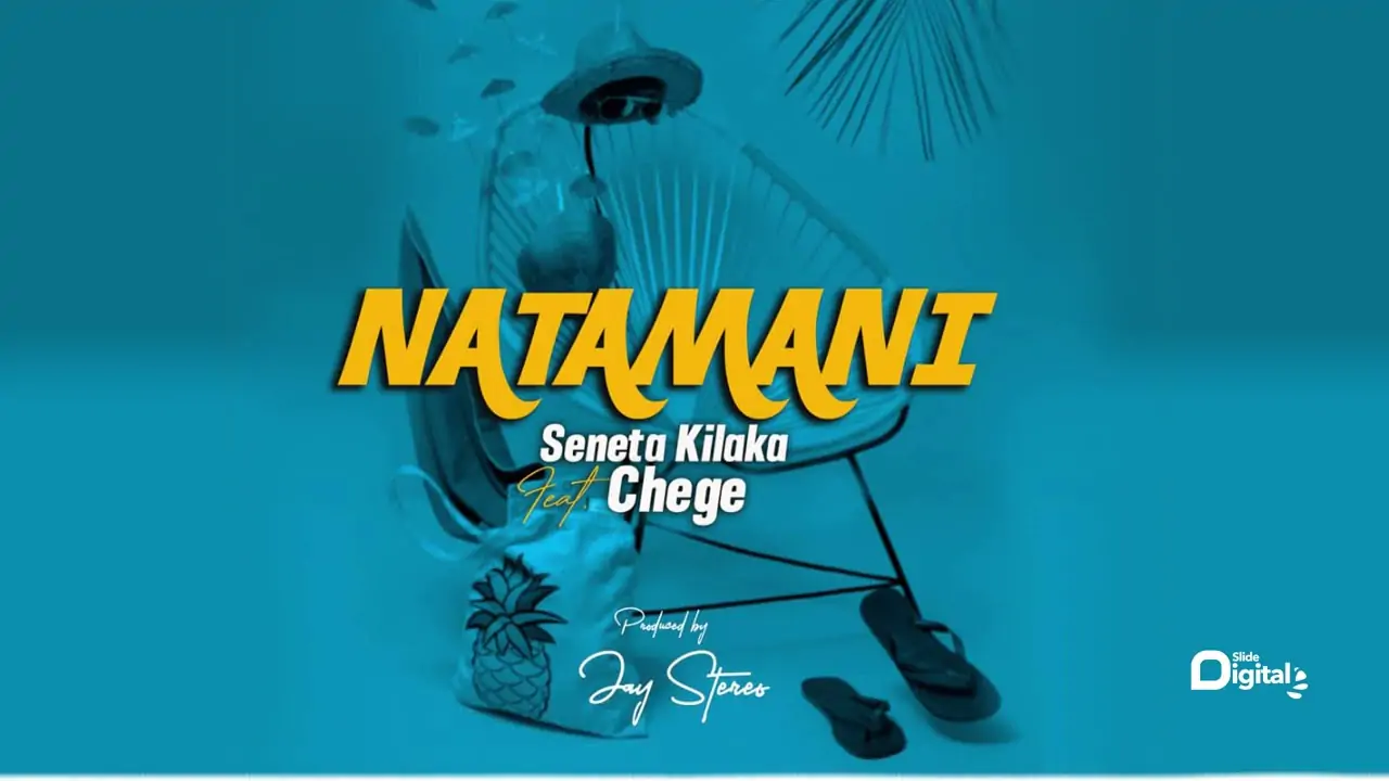 Audio: Seneta Kilaka Ft. Chege - Natamani (Mp3 Download)