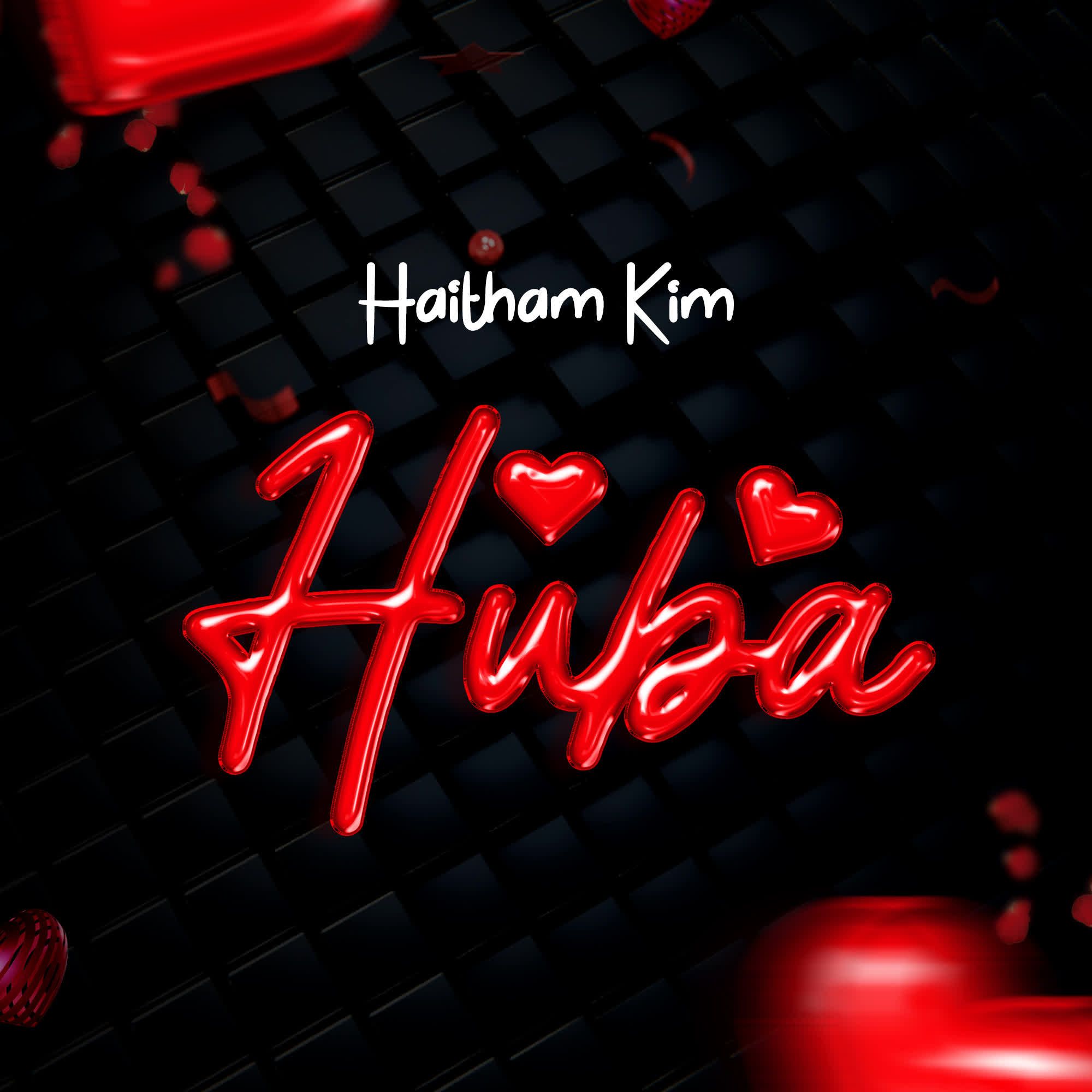 Audio: Haitham Kim - Huba (Mp3 Download) - KibaBoy