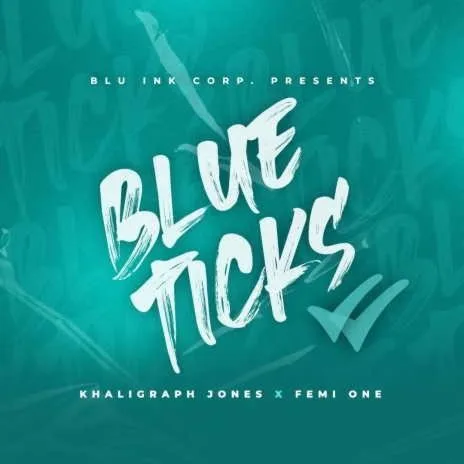 Audio: Khaligraph Jones Ft. Femi One - Blueticks (Mp3 Download)
