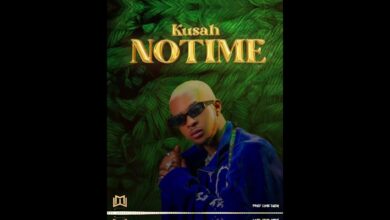 Lyric VIDEO: Kusah - No Time (Mp4 Download) - KibaBoy