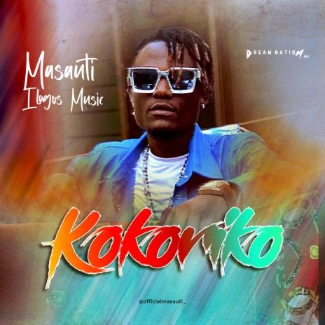 Audio: Masauti - Kokoriko (Mp3 Download) - KibaBoy