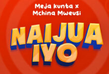 Audio: Meja Kunta X Mchina Mweusi - Naijua Iyo (Mp3 Download) - KibaBoy