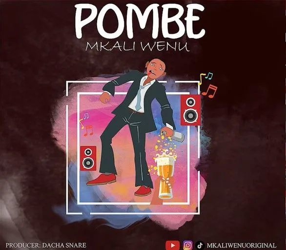 Audio: Mkaliwenu - Pombe (Mp3 Download)
