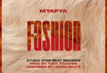 Audio: Mtafya - Fashion (Mp3 Download) - KibaBoy