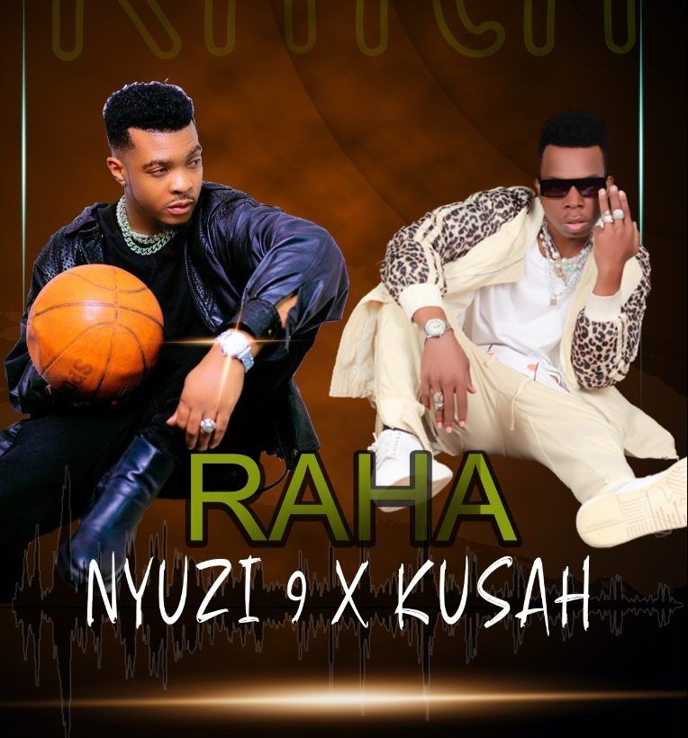 Audio: Nyuzi 9 X Kusah - Raha (Mp3 Download) - KibaBoy