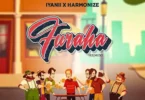 Audio: Iyanii Ft. Harmonize - Furaha Remix (Mp3 Download) - KibaBoy