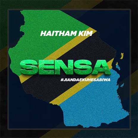 Audio: Haitham Kim - Sensa (Mp3 Download) - KibaBoy