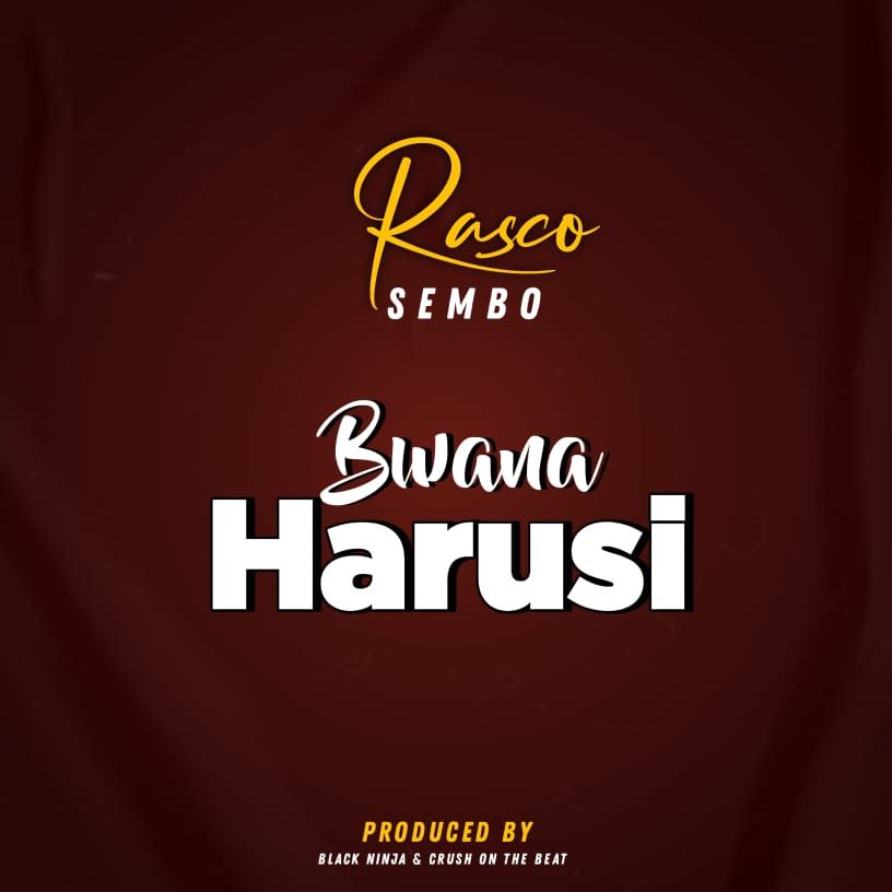 Audio: Rasco Sembo - Bwana Harusi (Mp3 Download) - KibaBoy