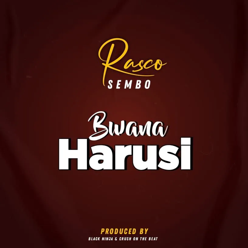 Audio: Rasco Sembo - Bwana Harusi (Mp3 Download)