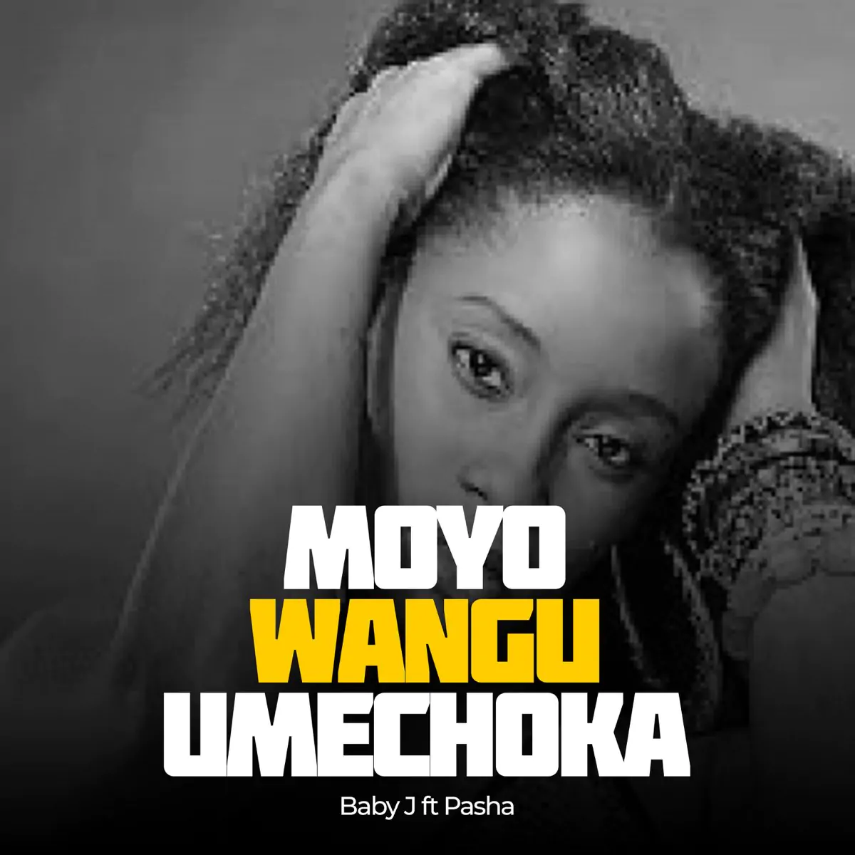 Audio: Baby J Ft. Pasha - Moyo Wangu Umechoka (Mp3 Download)