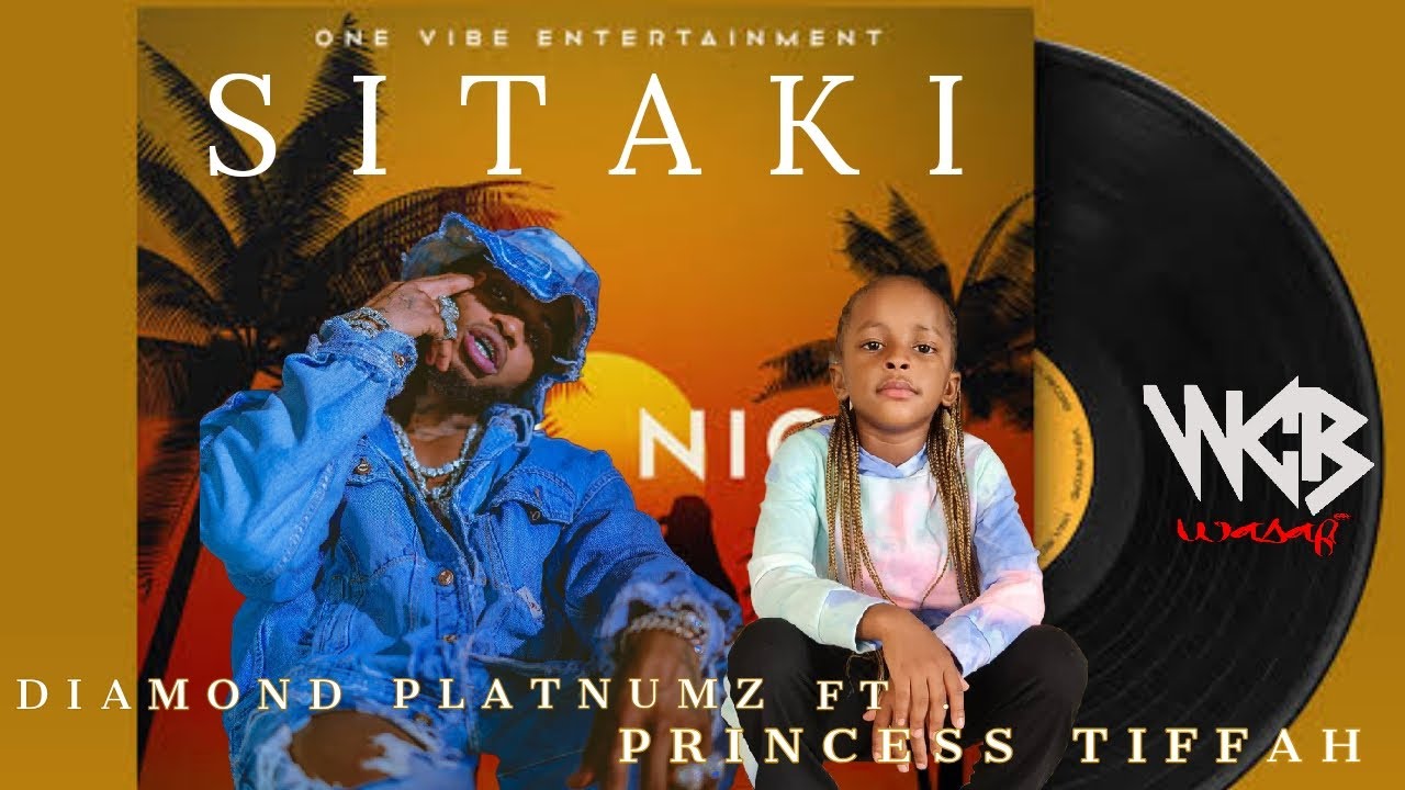 Audio: Diamond Platnumz Ft. Princess Tiffah - Sitaki (Mp3 Download) - KibaBoy