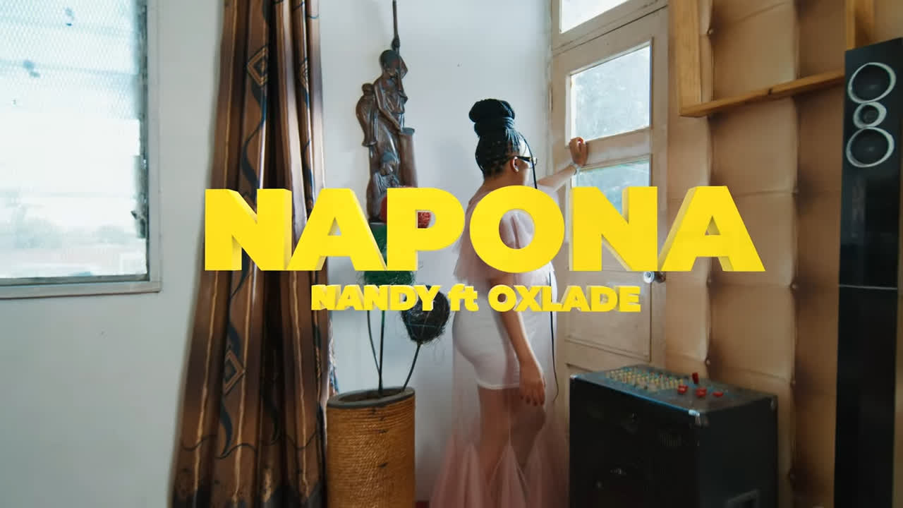 VIDEO: Nandy Ft. Oxlade - Napona (Mp4 Download) - KibaBoy