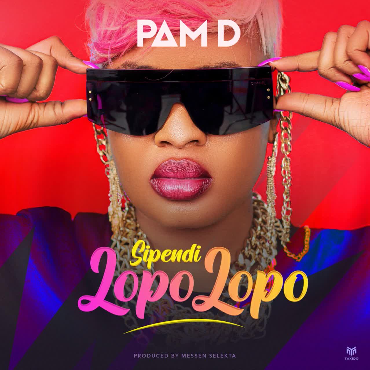 Audio: Pam D - Sipendi Lopolopo (Mp3 Download) - KibaBoy