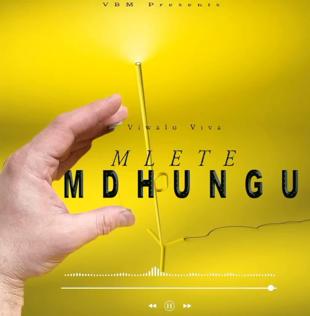 Audio: Viwalo Viva - MLETE MDHUNGU (Mp3 Download) - KibaBoy