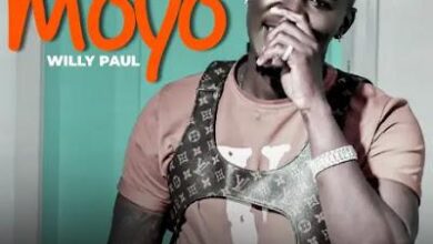 Audio: Willy Paul - Moyo (Mp3 Download) - KibaBoy