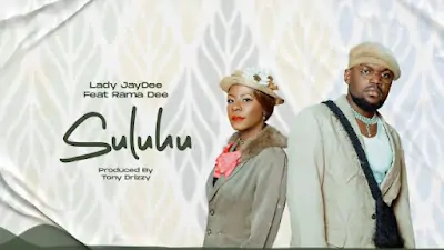 Audio: Lady Jaydee Ft. Rama Dee - Suluhu (Mp3 Download)
