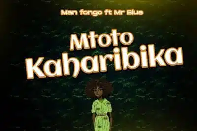 Audio: Man Fongo Ft. Mr Blue - Mtoto Kaharibika (Mp3 Download)