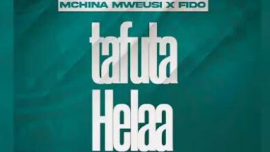 Audio: Mchina Mweusi x Fido - Tafuta Helaa (Mp3 Download) - KibaBoy