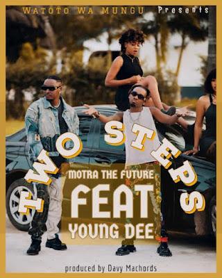 Audio: Motra The Future Ft. Young Dee - Two Steps (Mp3 DOwnload) - KibaBoy