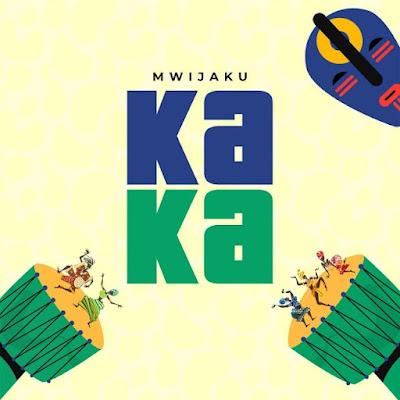 Audio: Mwijaku - Kaka (Mp3 Download) - KibaBoy