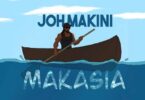 Audio: Joh Makini - Makasia (Mp3 Download) - KibaBoy