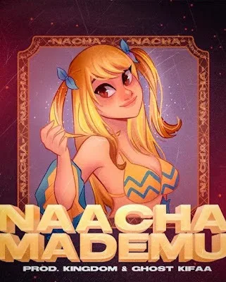 Audio: Nacha - Naacha Mademu (Mp3 Download)