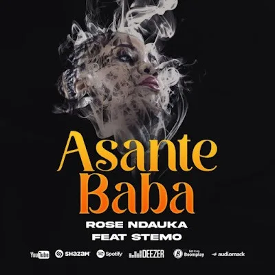 Audio: Rose Ndauka Ft. Stemo - Asante Baba (Mp3 Download)