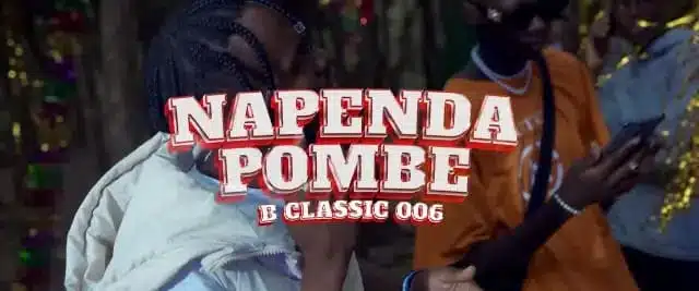 VIDEO: B Classic 006 - Napenda Pombe / Mushenee (Mp4 Download)