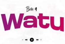 Audio: Belle 9 - Watu (Mp3 Download) - KibaBoy