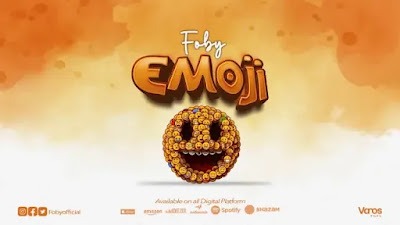 Audio: Foby - Emoji (Mp3 Download) - KibaBoy