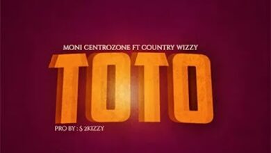 Audio: Moni Centrozone Ft. Country Wizzy - Toto (Mp3 Download) - KibaBoy