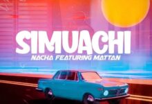 Audio: Nacha Ft Mattan - Simuachi (Mp3 Download) - KibaBoy