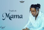 Audio: Rayvanny - Mama (Mp3 Download) - KibaBoy