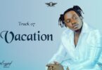 Audio: Rayvanny - Vacation (Mp3 Download) - KibaBoy