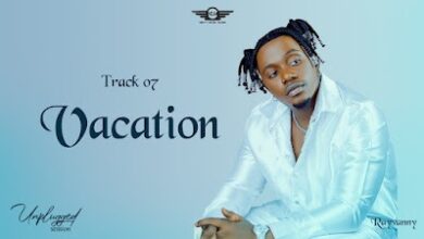 Audio: Rayvanny - Vacation (Mp3 Download) - KibaBoy