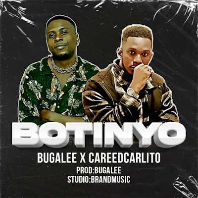 Audio: Bugalee X Carlito - Botinyo (Mp3 Download)