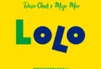 Audio: Daxo Chali Ft. Moja Moe - Lolo (Amapiano Mastered) (Mp3 Download) - KibaBoy