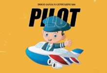 Audio: Dogo Janja X Geniusjini X66 - Pilot (Mp3 Download) - KibaBoy