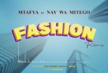 Audio: Mtafya Ft Nay Wa Mitego - Fashion Remix (Mp3 Download) - KibaBoy