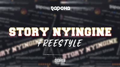 Rapcha - Story Nyingine Freestyle Audio Download