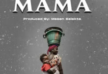 Audio: Sholo Mwamba Ft. Siza - Mama (Mp3 Download) - KibaBoy